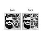 Dads with Beards are Better Comfy Indoor-Outdoor Pillow