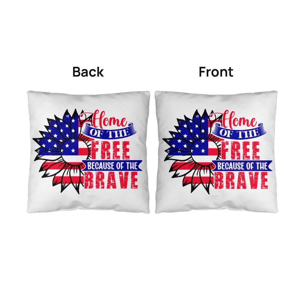 Home of the Free Because of the Brave Comfy Indoor-Outdoor Pillow - Mallard Moon Gift Shop