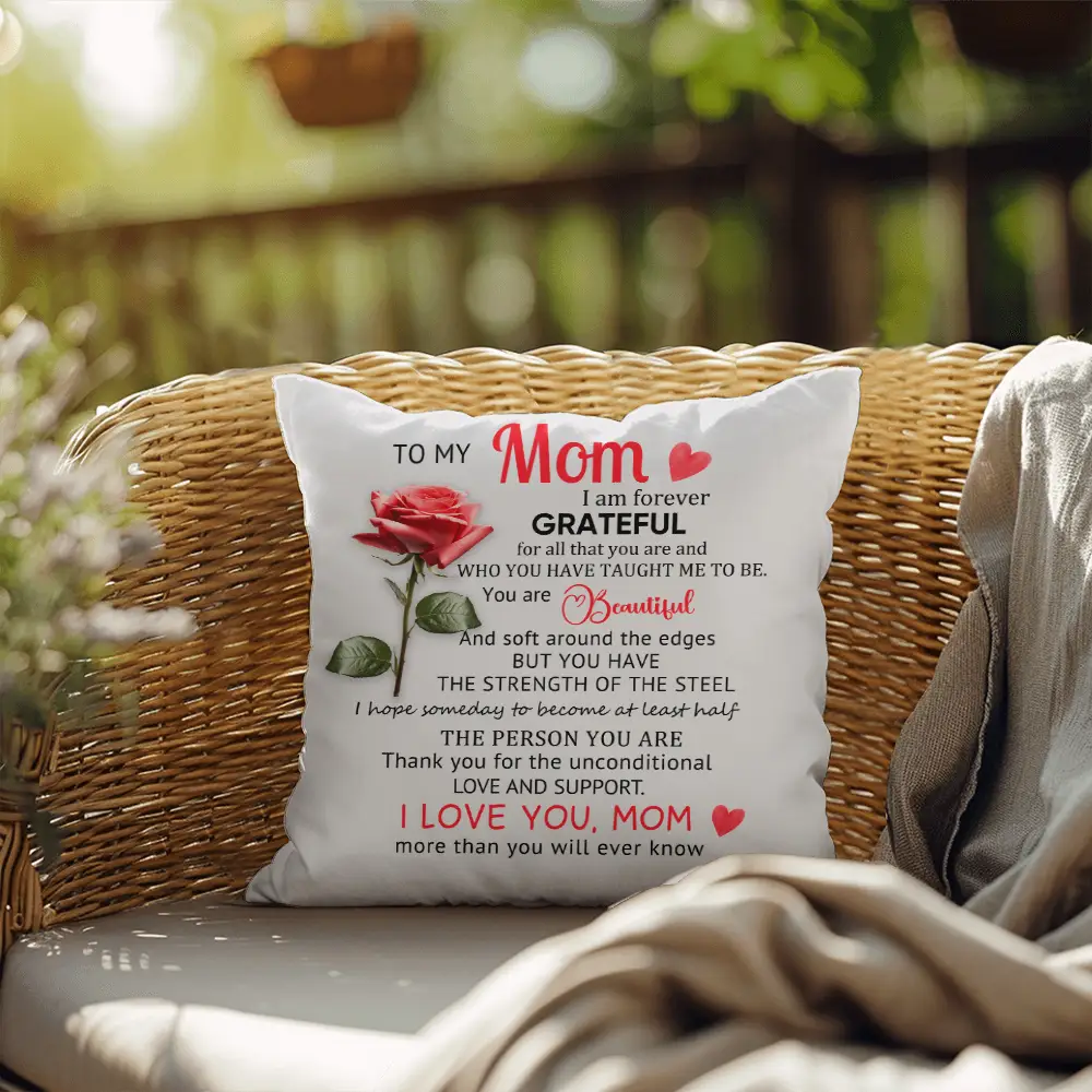 To My Mom Pillow – I Am Forever Grateful Throw Pillow – Gift for Mom – Mother's Day Gift – Sentimental Message Cushion