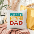 Gift for Dad World's Greatest Dad Indoor Outdoor Pillow