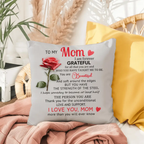 To My Mom Pillow – I Am Forever Grateful Throw Pillow – Gift for Mom – Mother's Day Gift – Sentimental Message Cushion