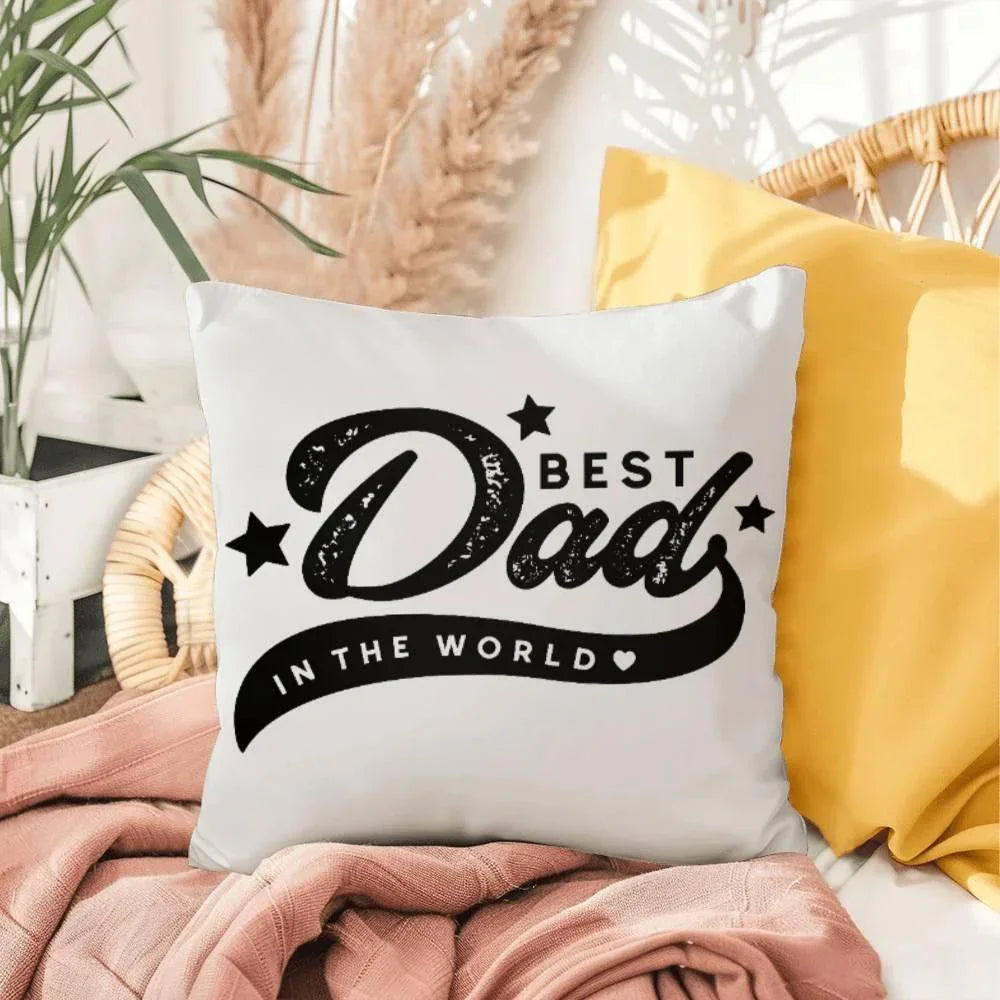 Decorative Dad Pillow with Insert – “Best Dad in the World” Design – Gift for Father