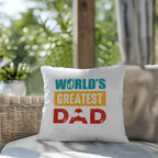 Gift for Dad World's Greatest Dad Indoor Outdoor Pillow