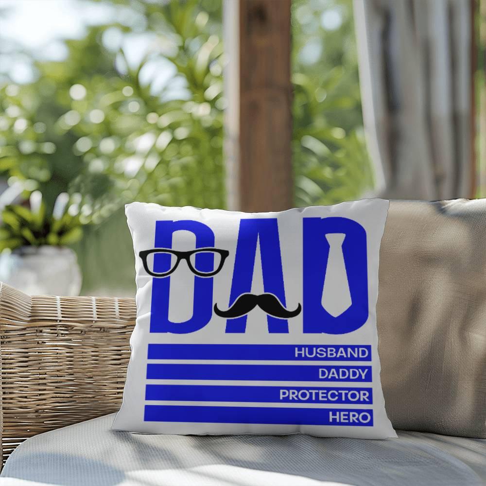 Dad Husband Daddy Protector Hero Comfy Indoor-Outdoor Pillow - Mallard Moon Gift Shop
