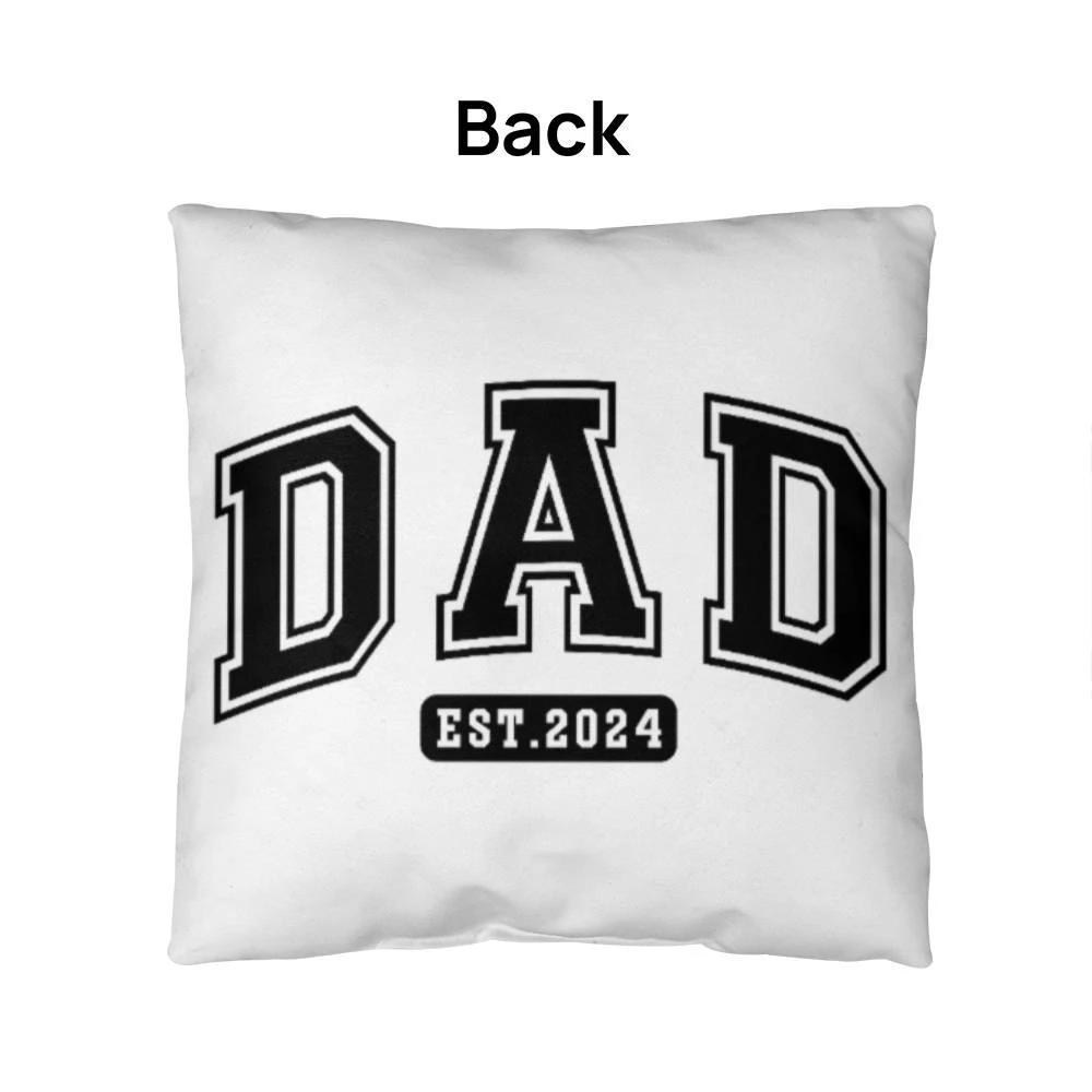 Dad 2024 Comfy Indoor-Outdoor Pillow