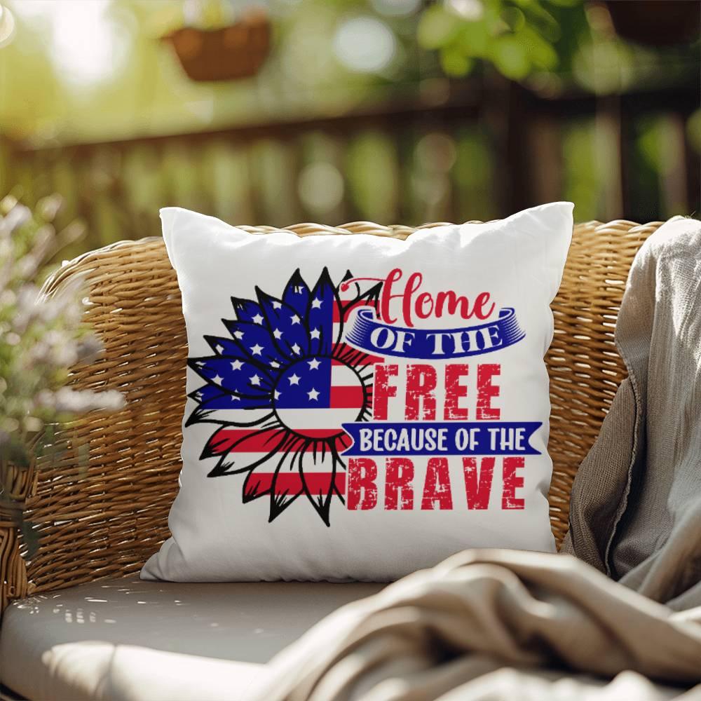 Home of the Free Because of the Brave Comfy Indoor-Outdoor Pillow - Mallard Moon Gift Shop