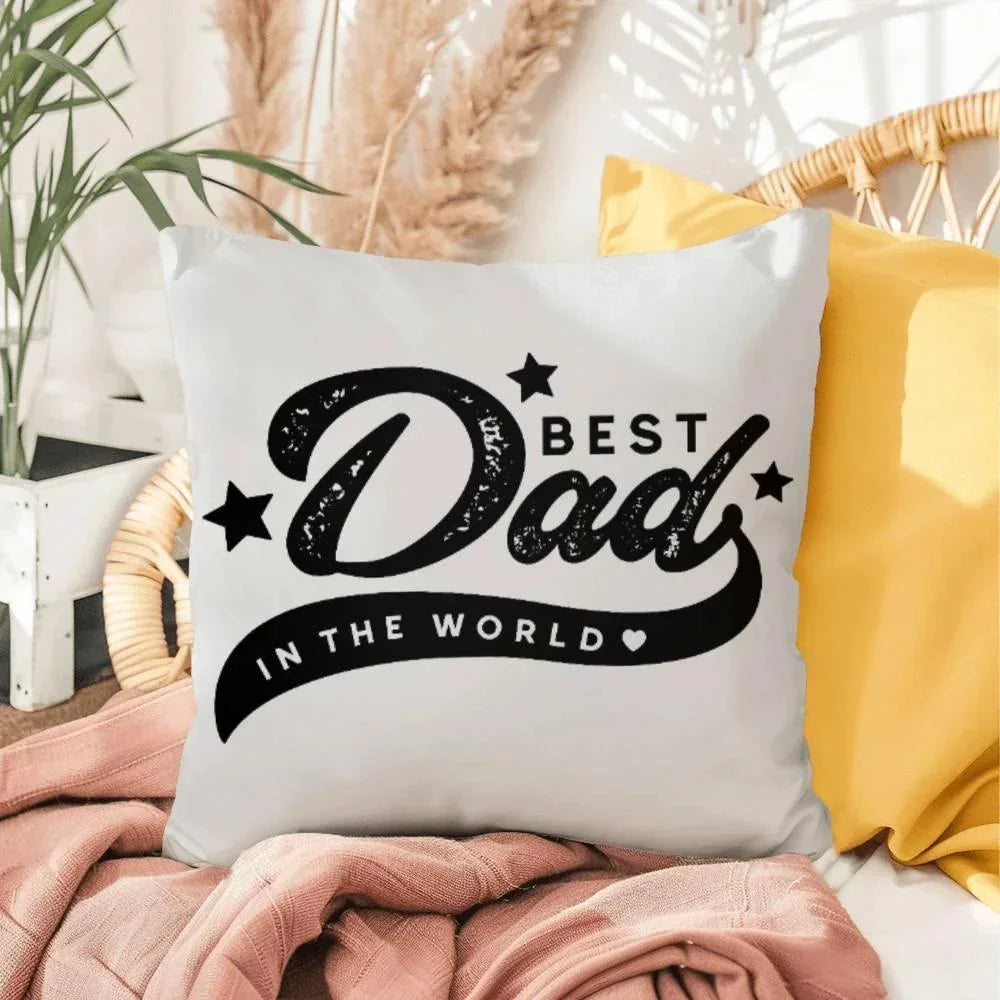 Decorative Dad Pillow with Insert – “Best Dad in the World” Design – Gift for Father