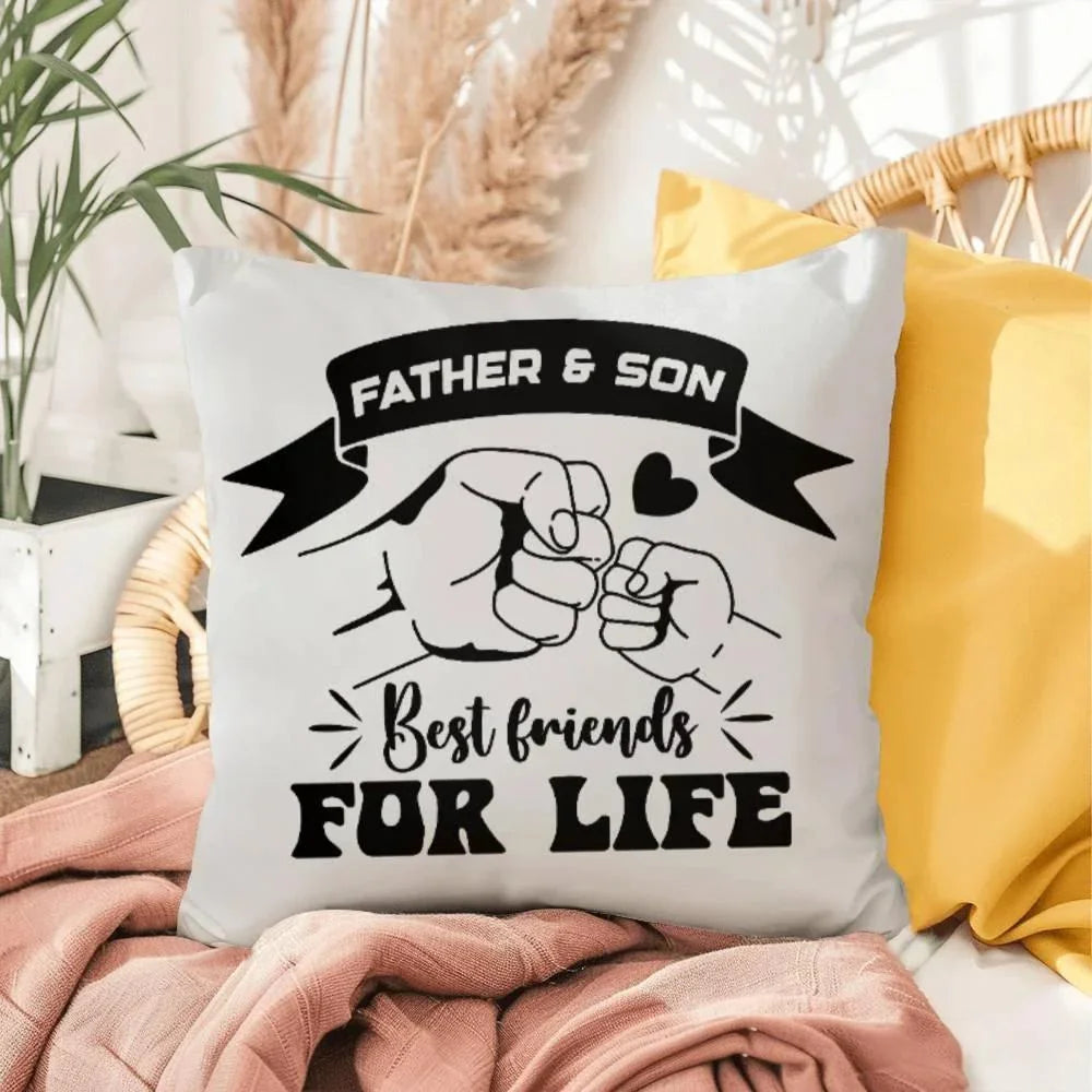 Father and Son Best Friends for Life Comfy Indoor-Outdoor Pillow