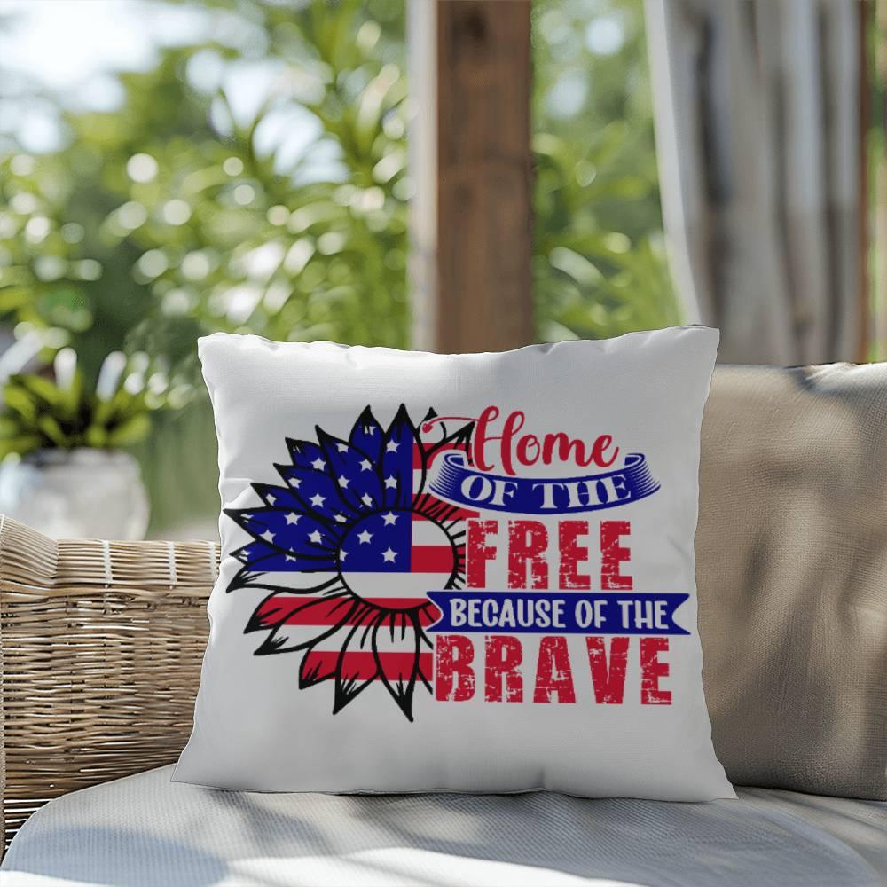 Home of the Free Because of the Brave Patriotic Indoor-Outdoor Pillow - Mallard Moon Gift Shop