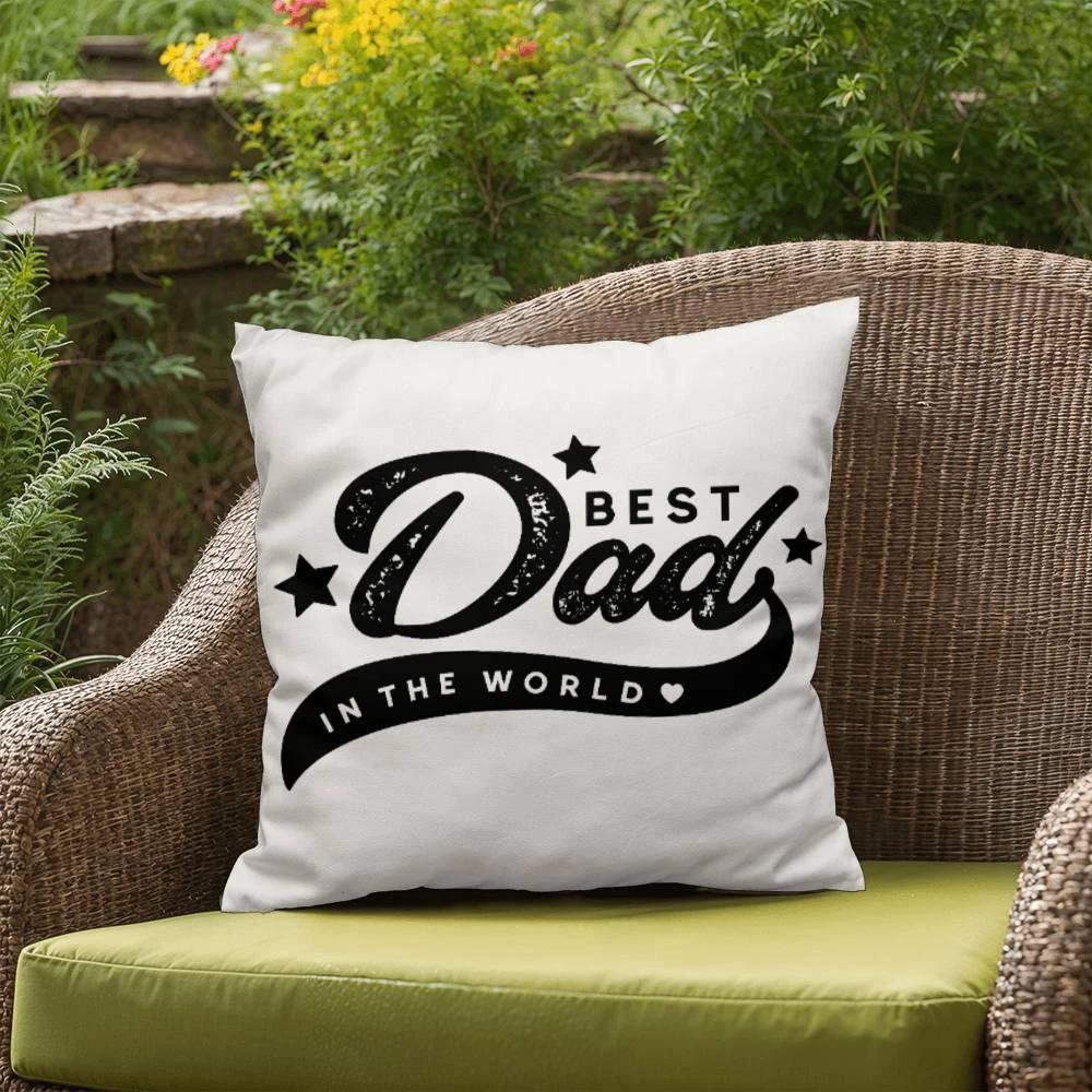 Decorative Dad Pillow with Insert – “Best Dad in the World” Design – Gift for Father