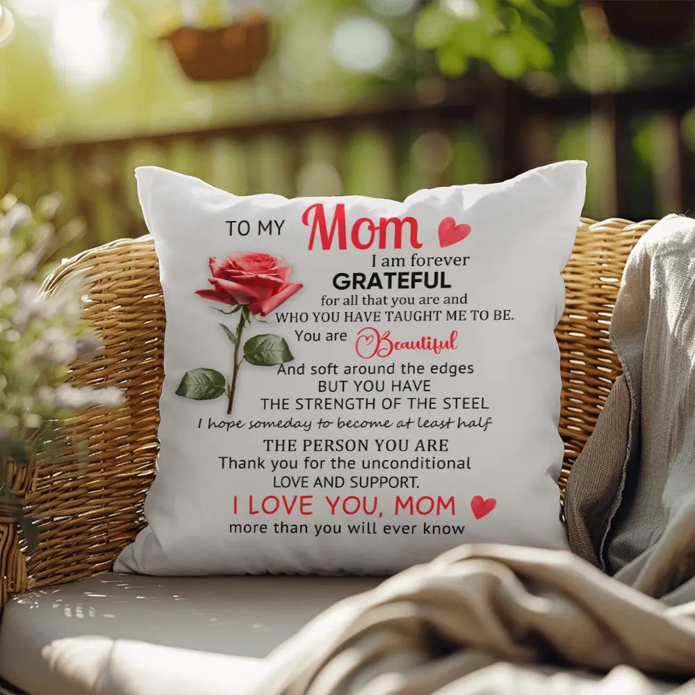 To My Mom Pillow – I Am Forever Grateful Throw Pillow – Gift for Mom – Mother's Day Gift – Sentimental Message Cushion