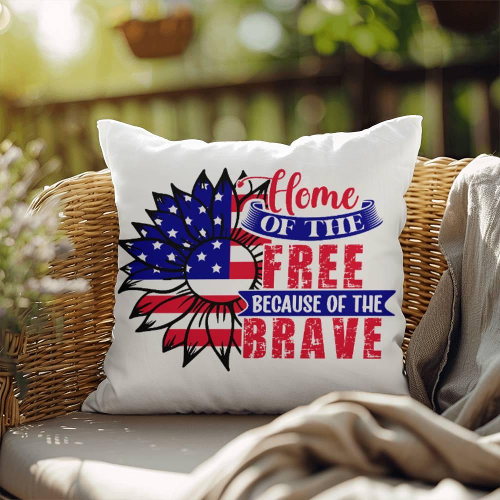 Home of the Free Because of the Brave Comfy Indoor-Outdoor Pillow - Mallard Moon Gift Shop