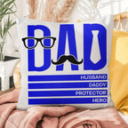 Dad Husband Daddy Protector Hero Comfy Indoor-Outdoor Pillow