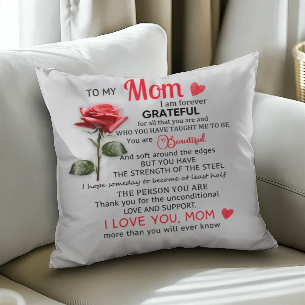 To My Mom – Heartfelt Decorative Pillow with Insert | Mother's Day Gift