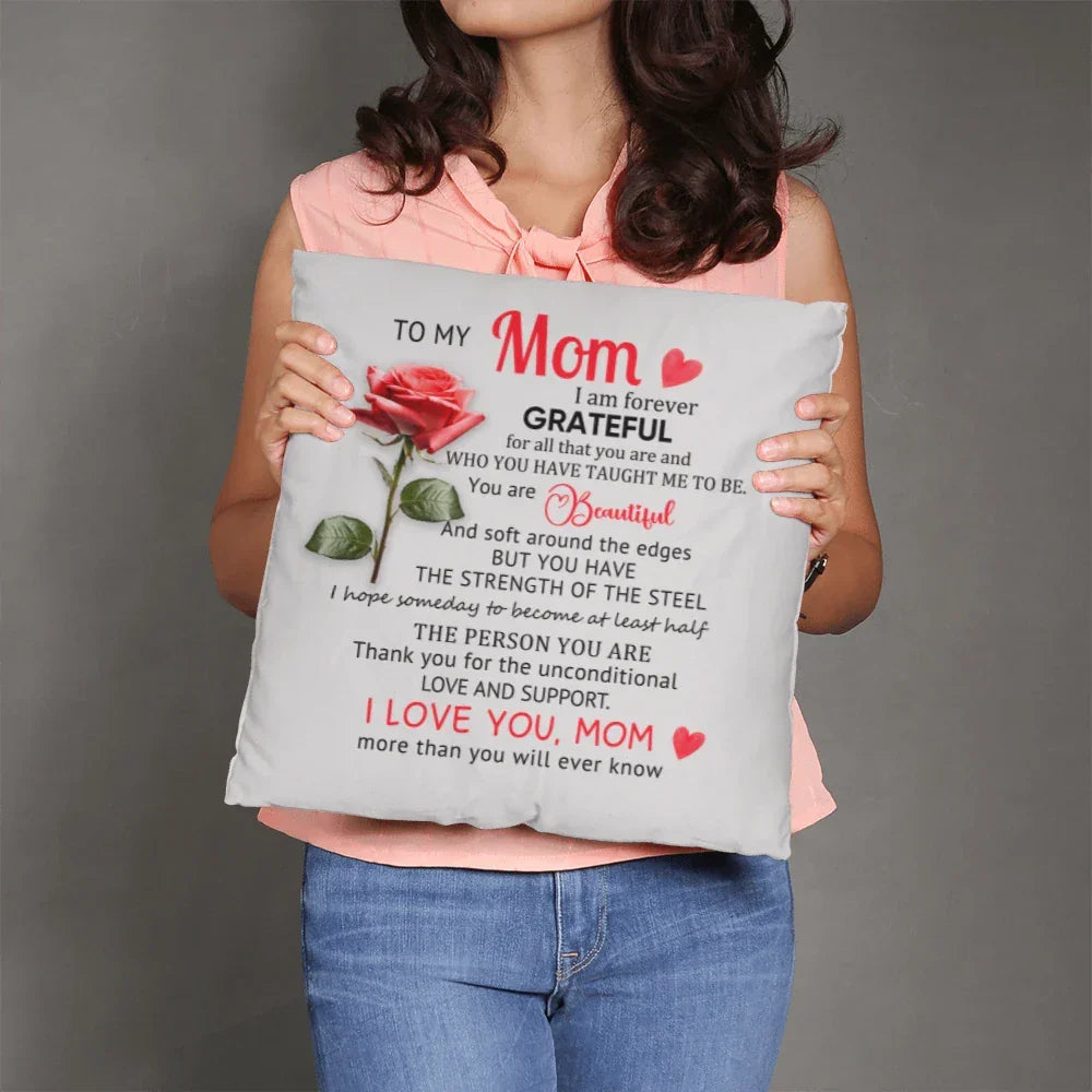 To My Mom – Heartfelt Decorative Pillow with Insert | Mother's Day Gift