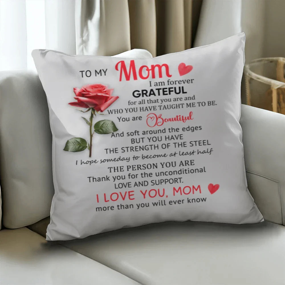 To My Mom – Heartfelt Decorative Pillow with Insert | Mother's Day Gift