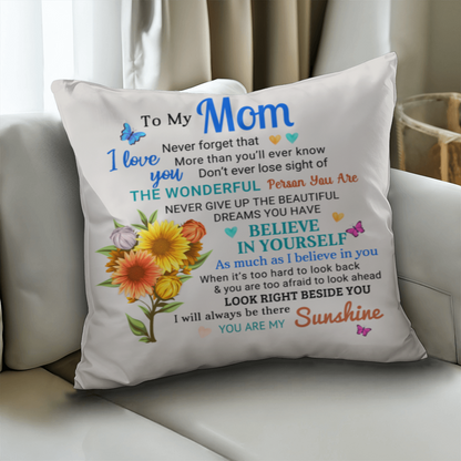 Mom, You Are My Sunshine - Inspirational Throw Pillow With Insert - Mallard Moon Gift Shop