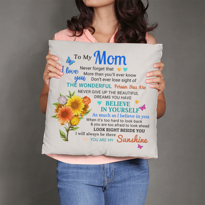 Mom, You Are My Sunshine - Inspirational Throw Pillow With Insert - Mallard Moon Gift Shop