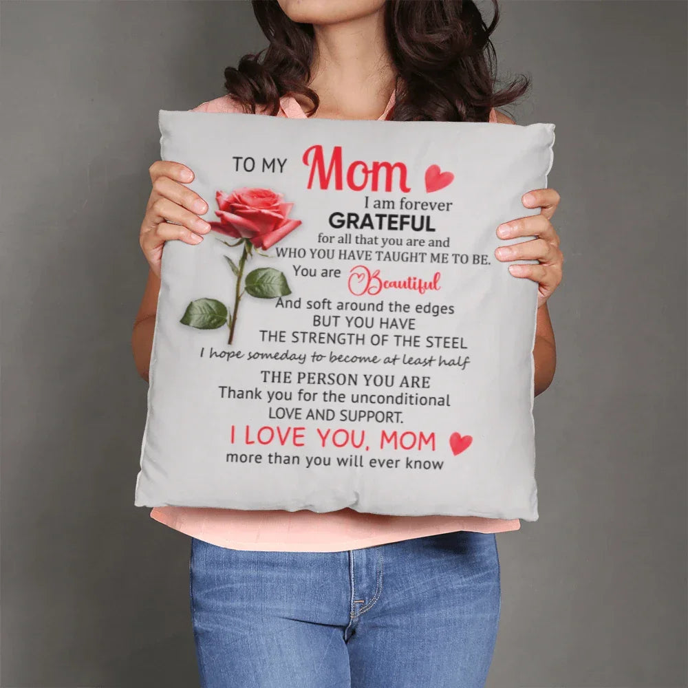 To My Mom – Heartfelt Decorative Pillow with Insert | Mother's Day Gift