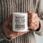 Veterinarian Ceramic Coffee Mug - To Save Time Just Assume I'm Always Right