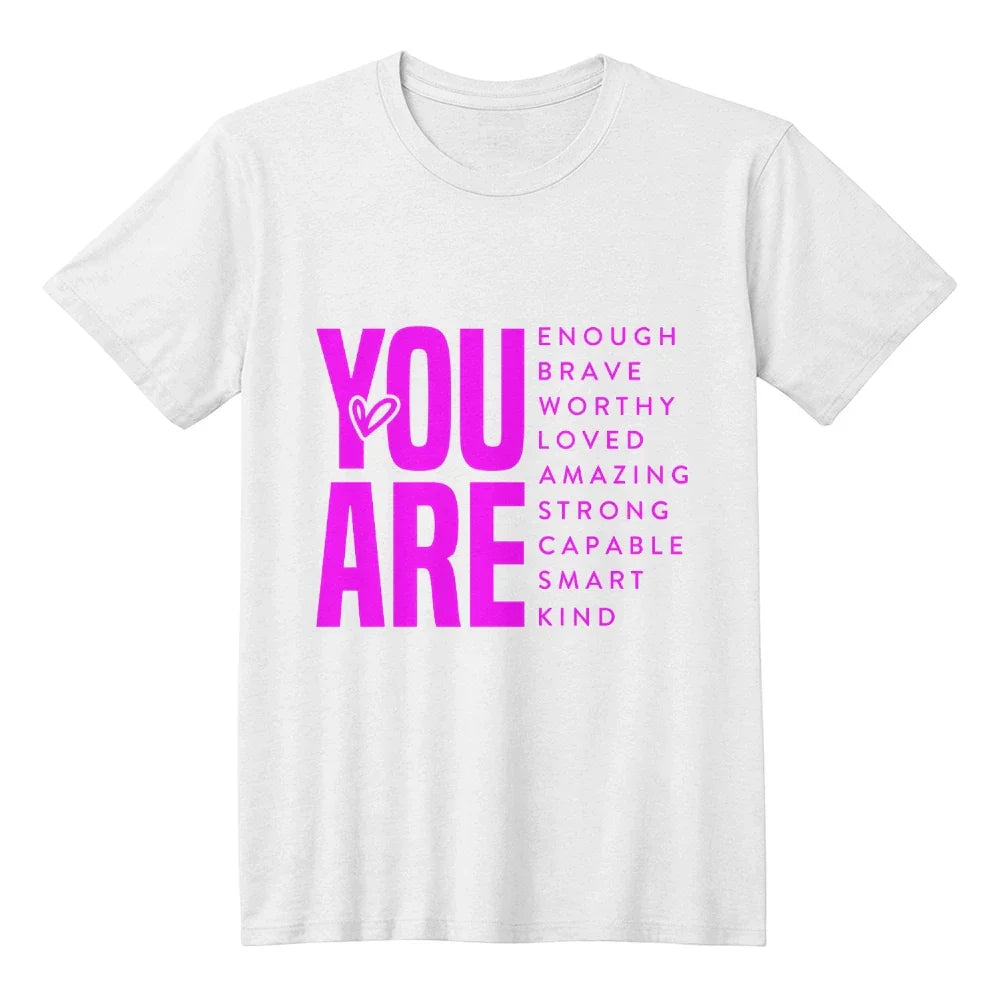 Inspirational Quote T-Shirt for Daughters,Women – You Are Enough, Brave & Loved – Motivational Unisex Tee