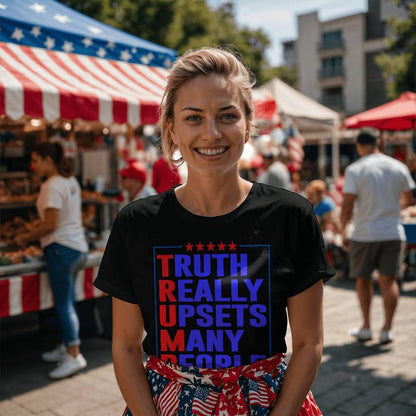 Trump Truth Really Upsets Many People T-Shirt - Mallard Moon Gift Shop