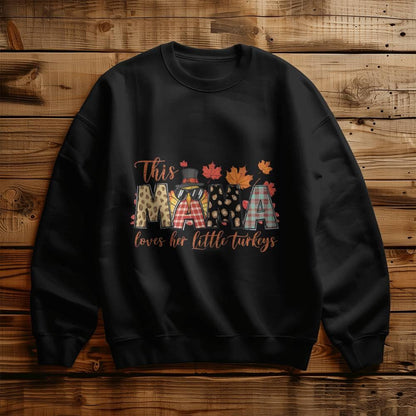This MAMA Loves Her Little Turkeys Thanksgiving Sweatshirt - Mallard Moon Gift Shop