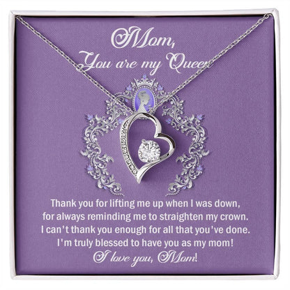 To My Mom You are My Queen Thank You for Reminding Me to Straighten My Crown Forever Love Heart Pendant Necklace - Mallard Moon Gift Shop