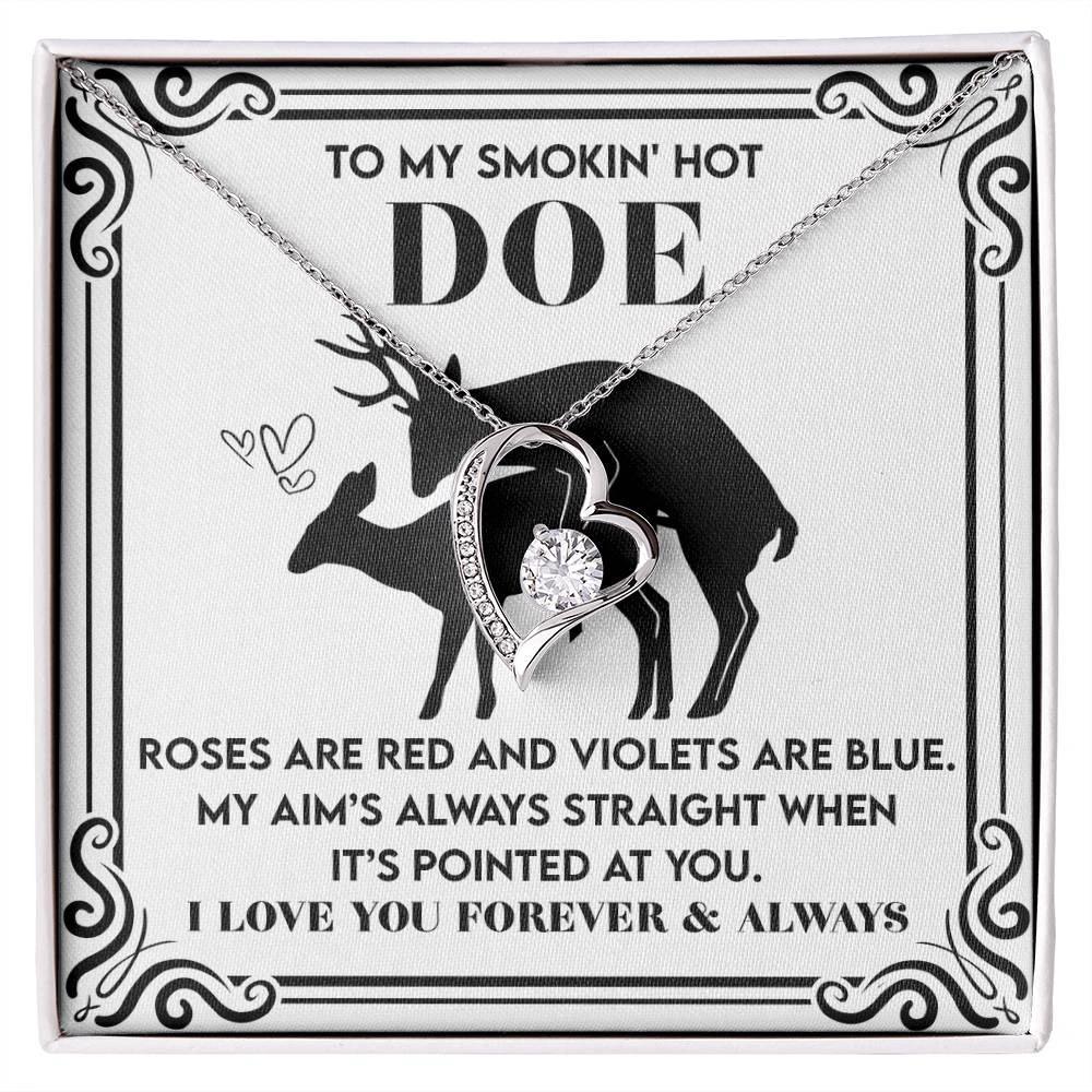 To My Smokin’ Hot Doe: Heart Necklace for the One You’ll Love Forever