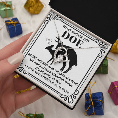 To My Smokin’ Hot Doe: Heart Necklace for the One You’ll Love Forever - Mallard Moon Gift Shop