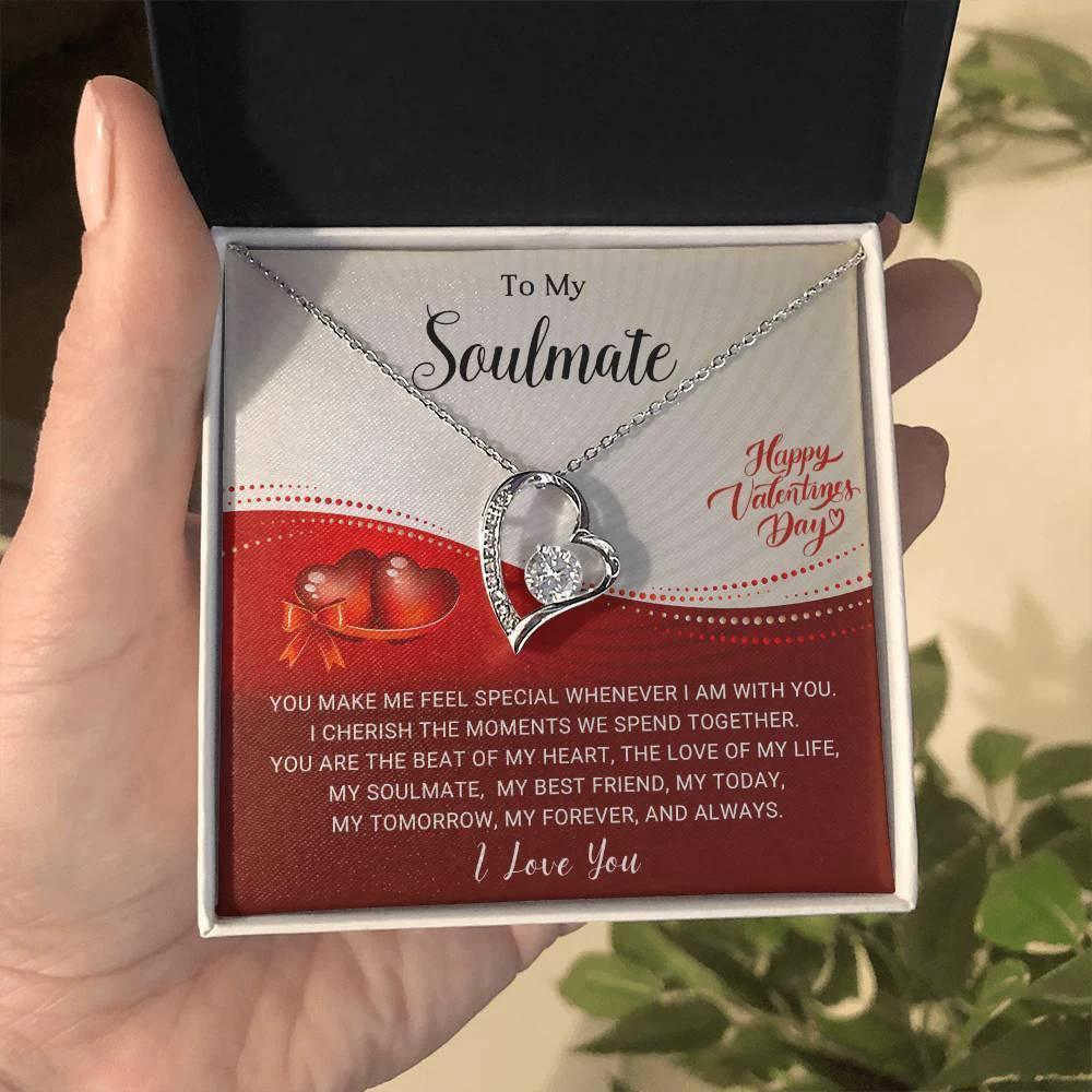 To My Soulmate - I Cherish the Moments We Spend Together - Valentine Forever Love Pendant Necklace