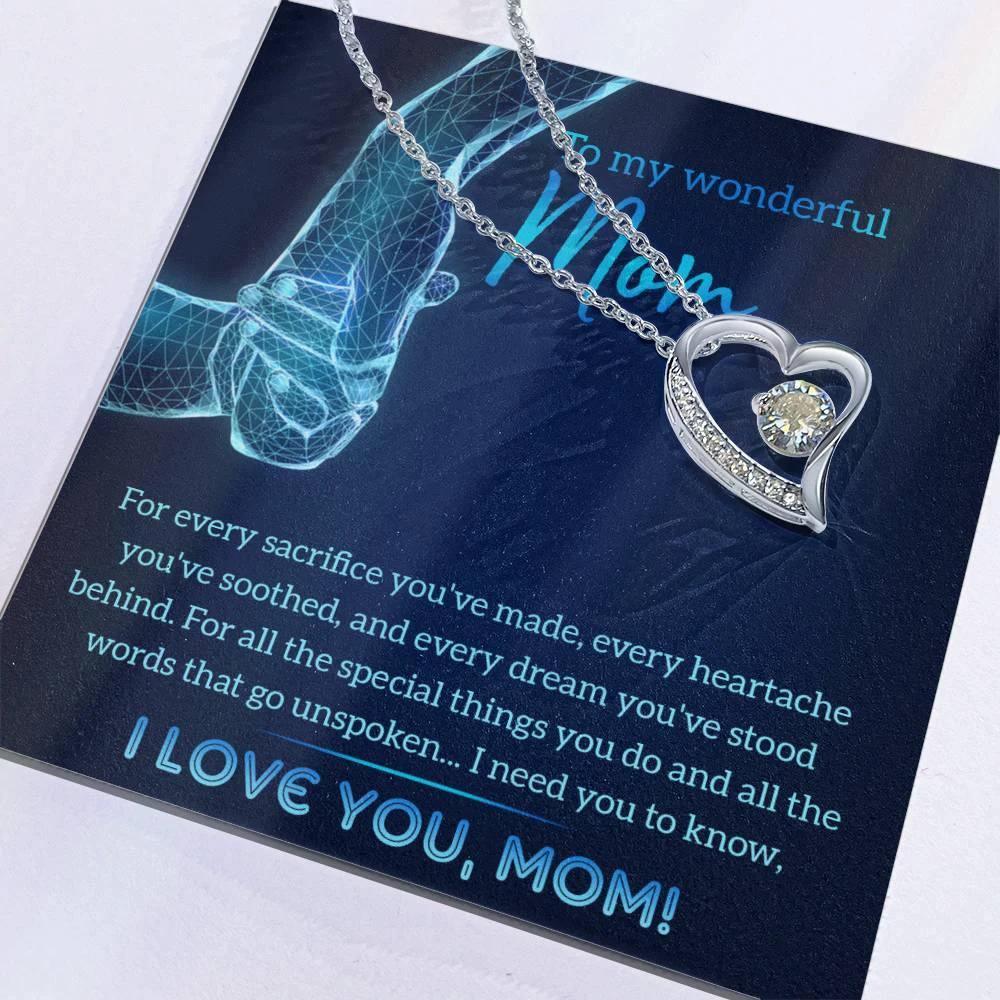 To My Wonderful Mom You Stood Behind My Dreams Forever Love Heart Pendant Necklace