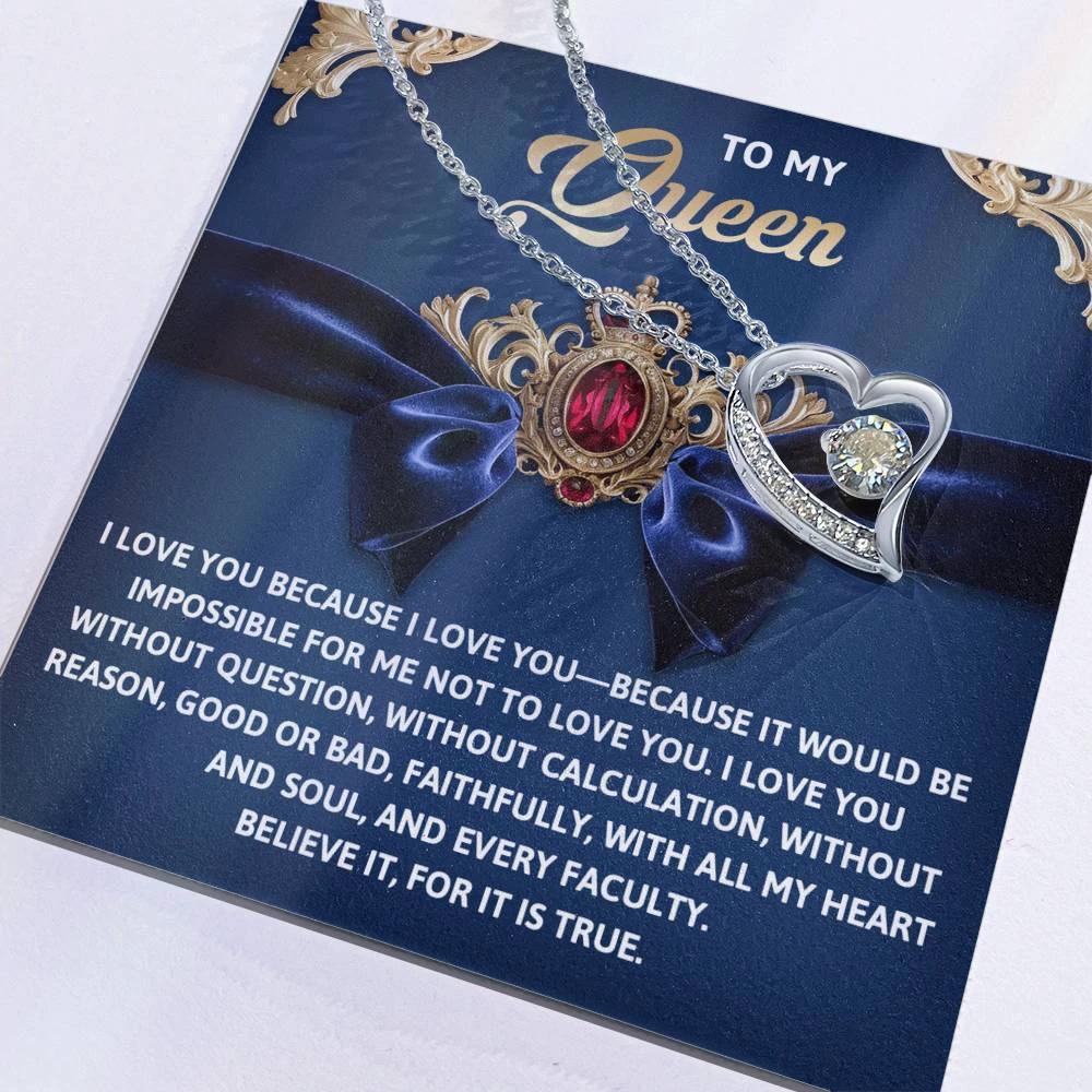 To My Queen: Forever Love Necklace with Regal and Emotional Message Card