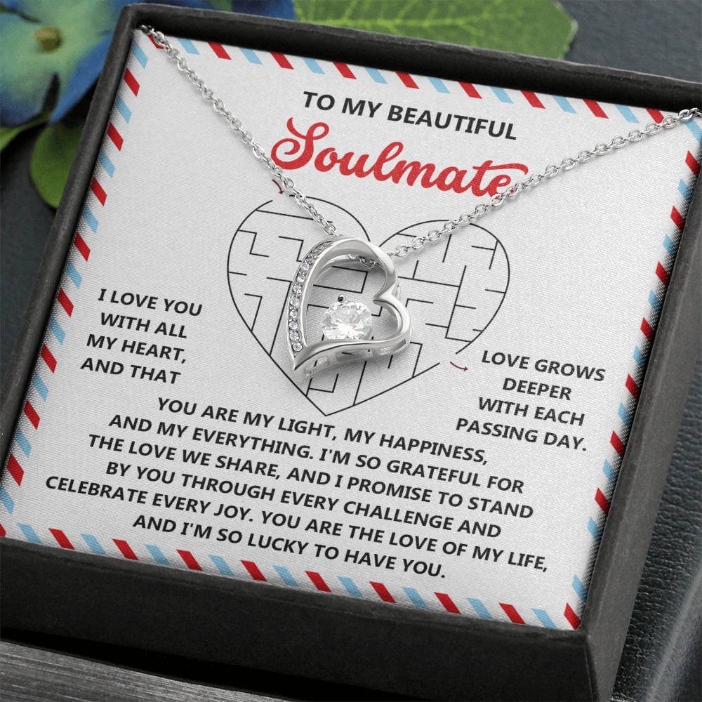 To My Soulmate: Forever Love Heart Necklace with Emotional and Heartfelt Message Lucky to Have You - Mallard Moon Gift Shop