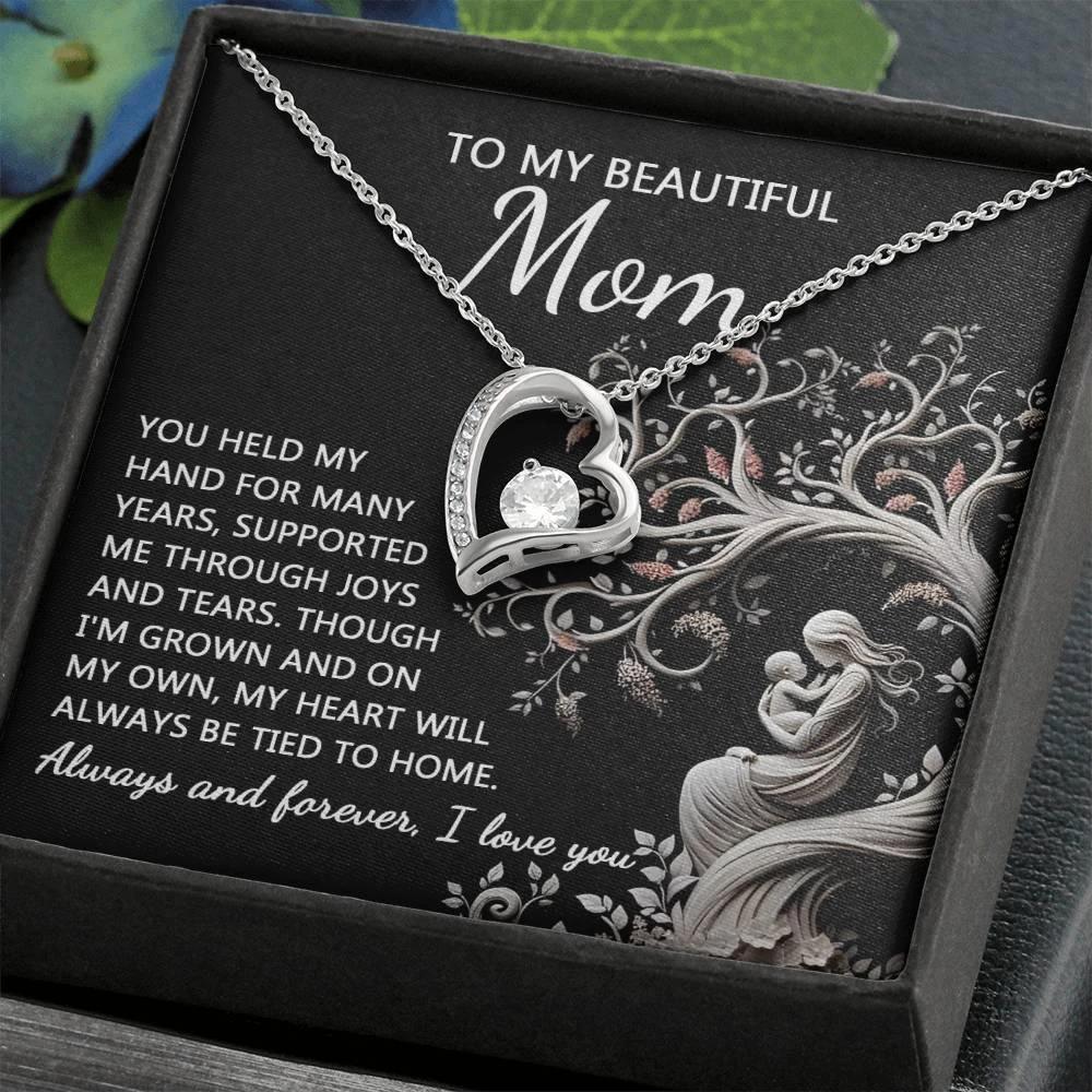 To My Beautiful Mom My Heart Will Always Be Tied to Home Forever Love Heart Pendant Necklace