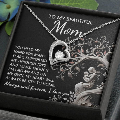 To My Beautiful Mom My Heart Will Always Be Tied to Home Forever Love Heart Pendant Necklace - Mallard Moon Gift Shop