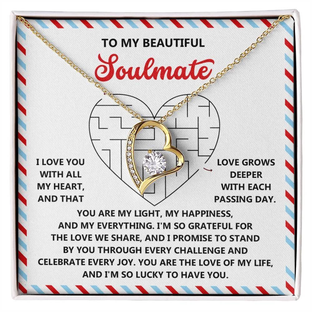 To My Soulmate: Forever Love Heart Necklace with Emotional and Heartfelt Message Lucky to Have You