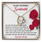 To My Soulmate Beginning of Every Dream Forever Love Necklace