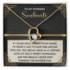To My Soulmate: Hold Eternity Forever Love Necklace with Poetic and Heartfelt Message Card