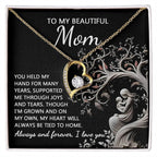 To My Beautiful Mom My Heart Will Always Be Tied to Home Forever Love Heart Pendant Necklace