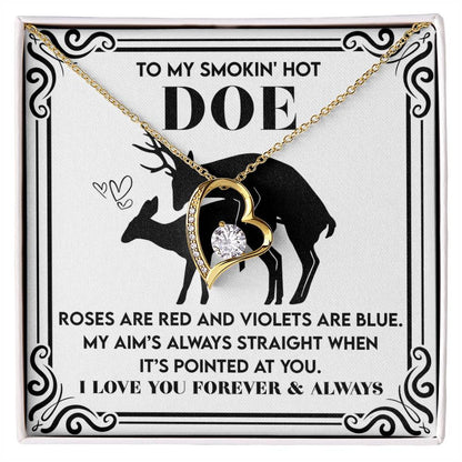 To My Smokin’ Hot Doe: Heart Necklace for the One You’ll Love Forever - Mallard Moon Gift Shop