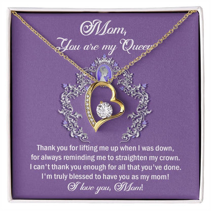 To My Mom You are My Queen Thank You for Reminding Me to Straighten My Crown Forever Love Heart Pendant Necklace - Mallard Moon Gift Shop