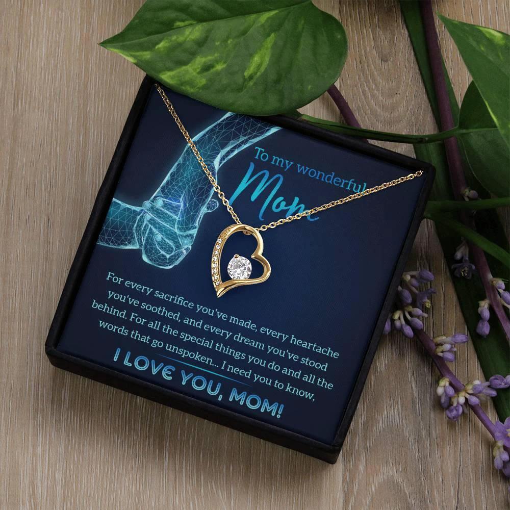 To My Wonderful Mom You Stood Behind My Dreams Forever Love Heart Pendant Necklace