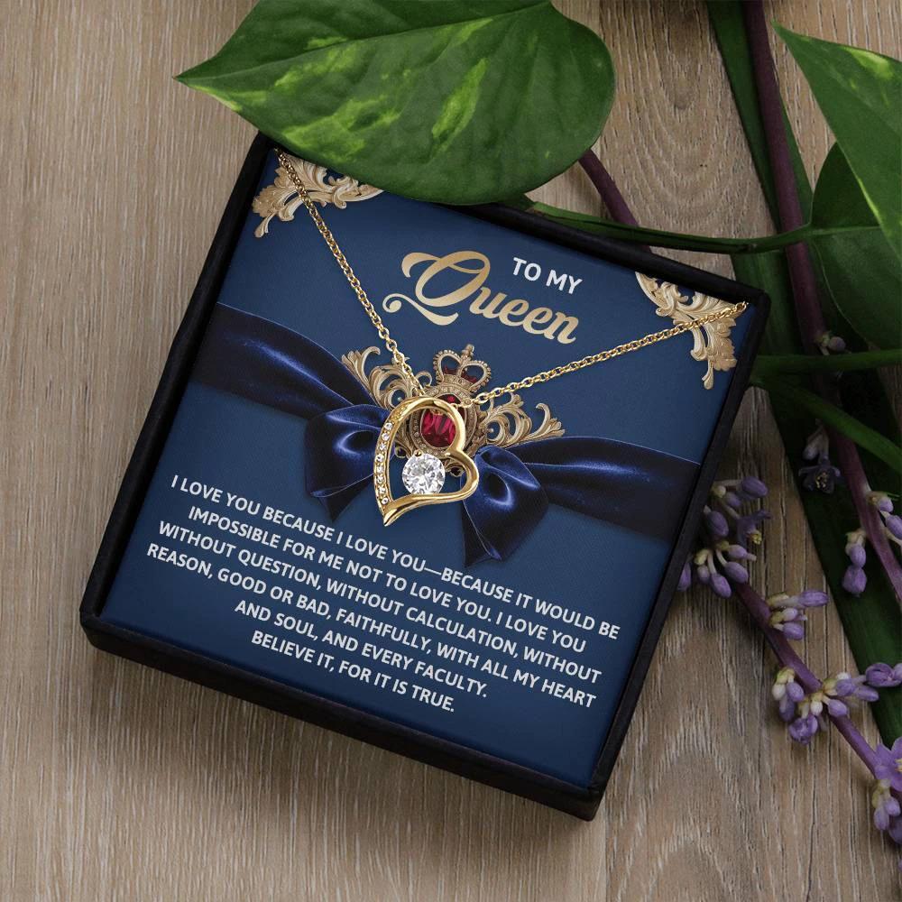 To My Queen: Forever Love Necklace with Regal and Emotional Message Card
