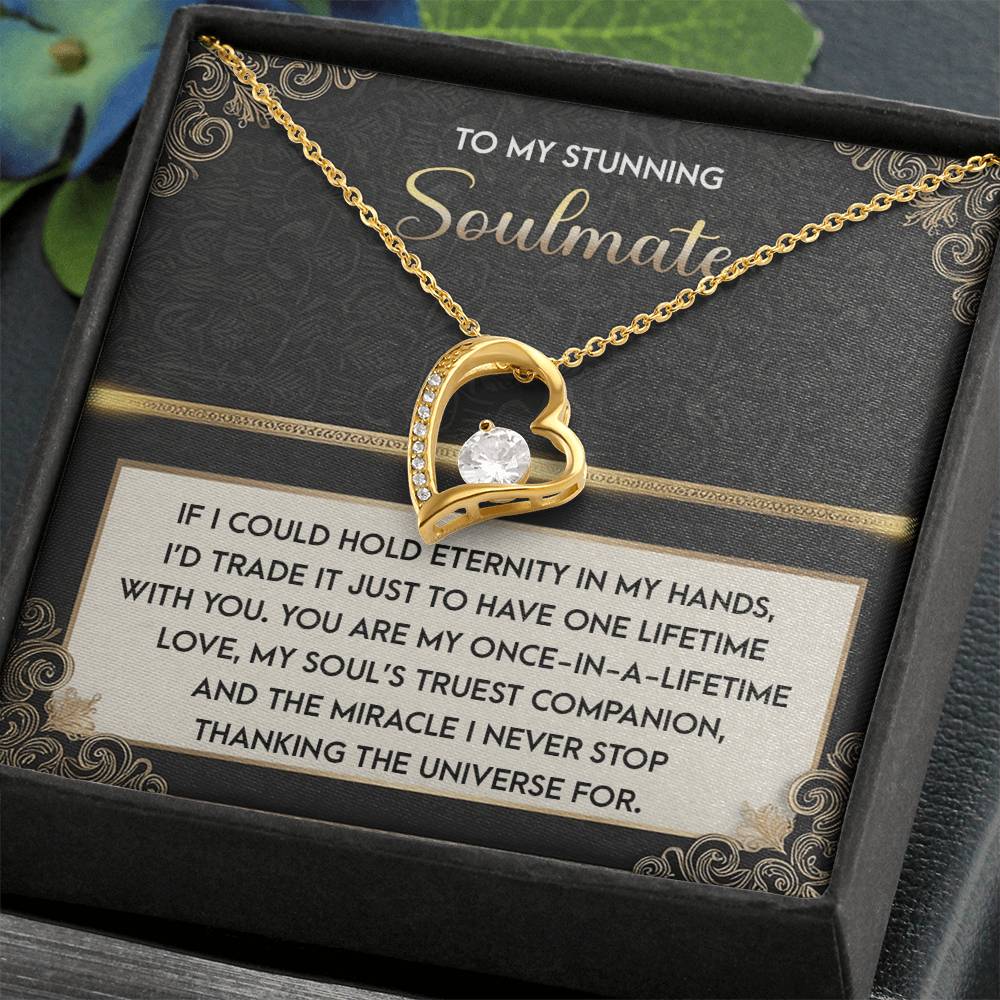 To My Soulmate: Hold Eternity Forever Love Necklace with Poetic and Heartfelt Message Card - Mallard Moon Gift Shop