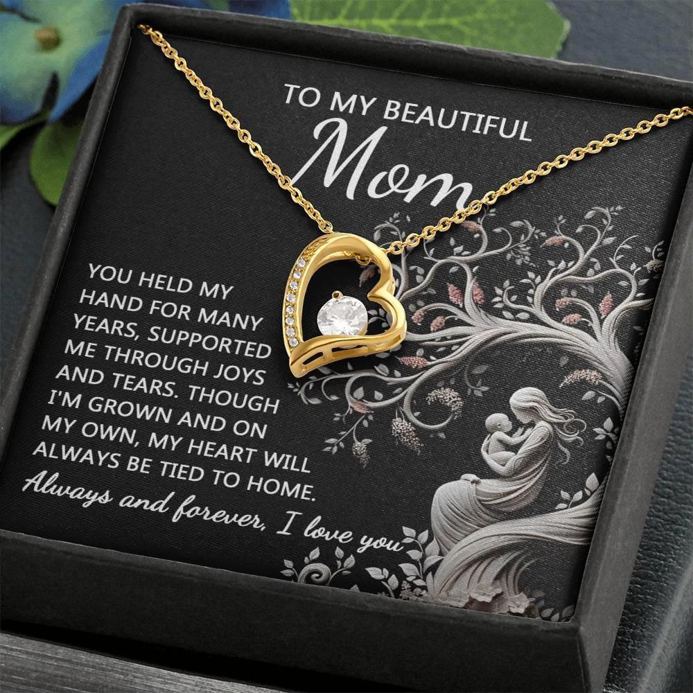 To My Beautiful Mom My Heart Will Always Be Tied to Home Forever Love Heart Pendant Necklace