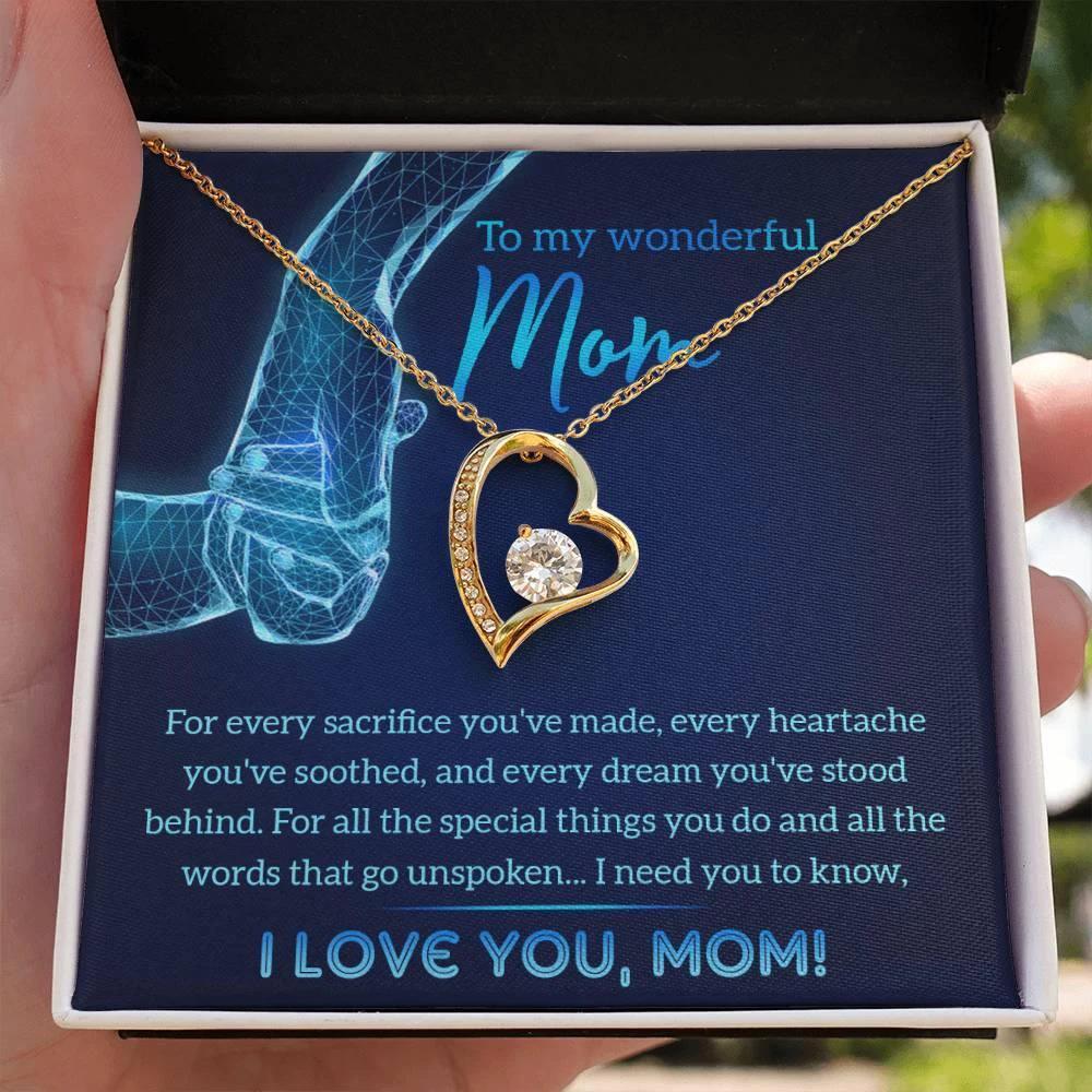 To My Wonderful Mom You Stood Behind My Dreams Forever Love Heart Pendant Necklace