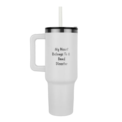 My Heart Belongs to a Band Director Stainless Steel Tumbler – Romantic Insulated Gift for Music Teachers - Mallard Moon Gift Shop