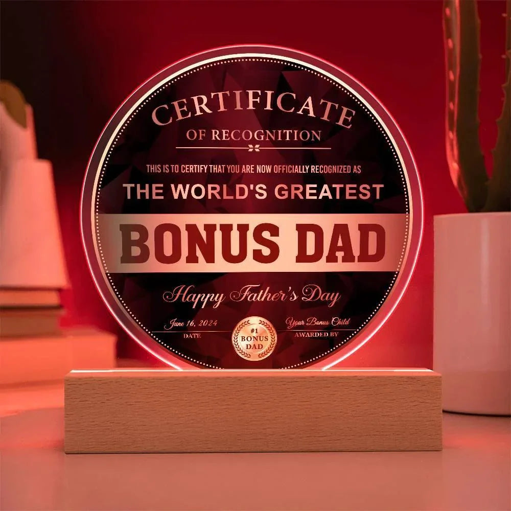 World’s Greatest Bonus Dad Round Acrylic LED Plaque – Personalized Certificate Gift from Bonus Child | Father's Day Edition