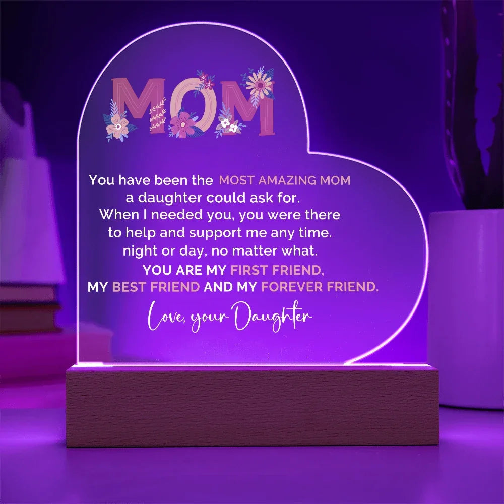 To My Amazing Mom – Heart-Shaped Acrylic Plaque Gift from Daughter | First Friend, Best Friend, Forever Friend